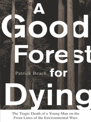 cover image of A Good Forest for Dying